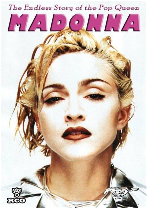 Madonna. The Eanless Story of the Pop Queen - DVD