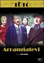 Arrangiatevi!