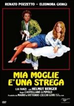 Mia moglie è una strega