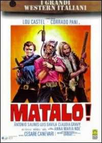 Film Matalo! Cesare Canevari