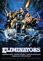 Eliminators. Restaurato in HD (DVD)