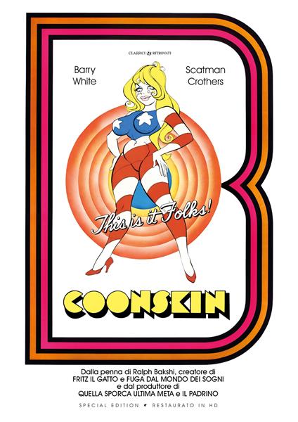 Coonskin (Special Edition) (Restaurato In Hd) (DVD) di Ralph Bakshi - DVD
