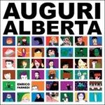 Auguri Alberta - CD Audio di Enrico Farnedi