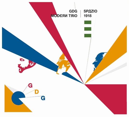Spazio 1918 - CD Audio di Gdg Modern Trio