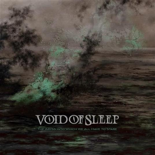The Abyss Into Which We All Have To Star - Vinile LP di Void of Sleep