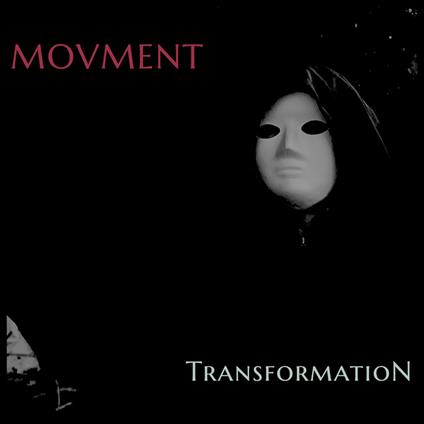 Transformation - CD Audio di Movment