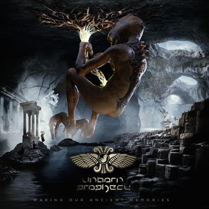 Waking Our Ancient Memories - CD Audio di Unborn Prophecies