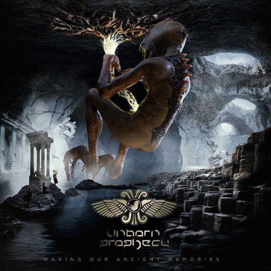 Waking Our Ancient Memories - CD Audio di Unborn Prophecies
