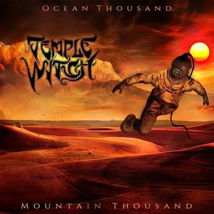 Ocean Thousand, Mountain Thousand - CD Audio di Temple Witch