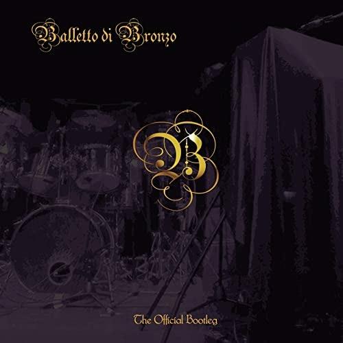 Official Bootleg - Vinile LP di Il Balletto di Bronzo
