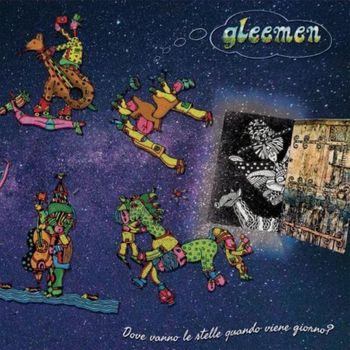 Dove Vanno Le Stelle Quando Viene Giorno - Vinile LP di Gleemen