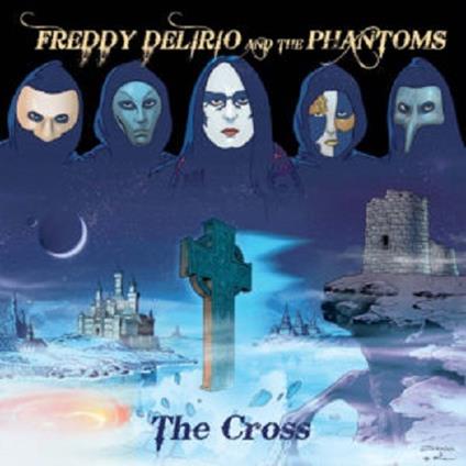 Cross - CD Audio di Phantoms,Freddy Delirio