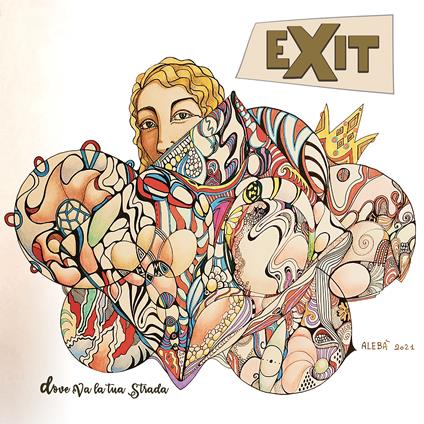 Dove Va La Tua Strada? - CD Audio di Exit