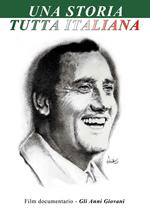 Alberto Sordi. Una storia tutta italiana