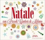 Natale con i Piccoli Cantori - CD Audio di Coro Piccoli Cantori di Milano