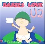 Babies Love. U2 (Kids Production) - CD Audio di Judson Mancebo
