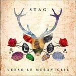 Verso le meraviglie - CD Audio di Stag