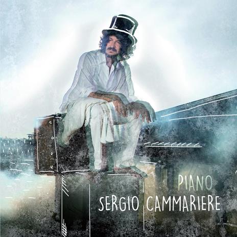 Piano - CD Audio di Sergio Cammariere