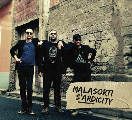 S'ardicity - CD Audio di Malasorti