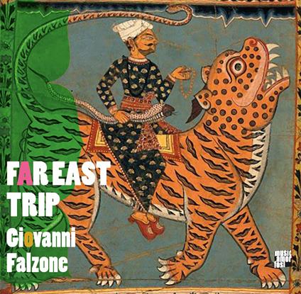 Far East Trip - CD Audio di Giovanni Falzone