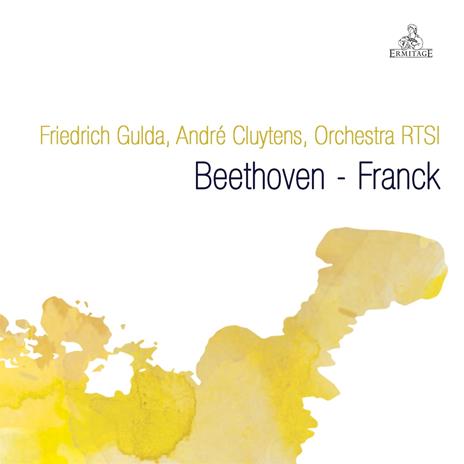 Beethoven - Franck - CD Audio di Ludwig van Beethoven,César Franck,André Cluytens,Friedrich Gulda,Orchestra della Radiotelevisione della Svizzera Italiana
