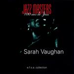 Jazz Masters. 100 Ans De Jazz