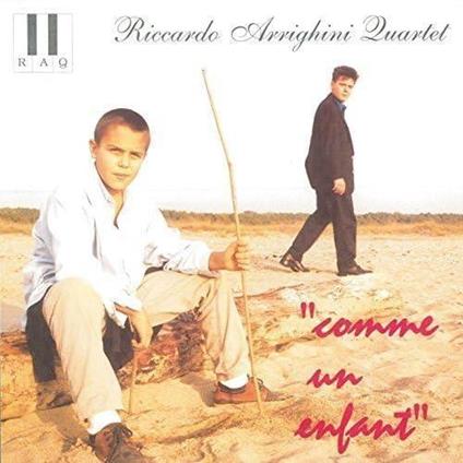 Comme Un Enfant - CD Audio di Riccardo Arrighini