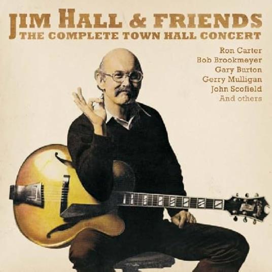 The Complete Town Hall Concert - CD Audio di Jim Hall