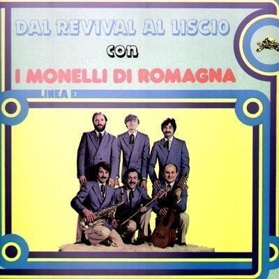Dal Revival Al Liscio - CD Audio di I Monelli di Romagna