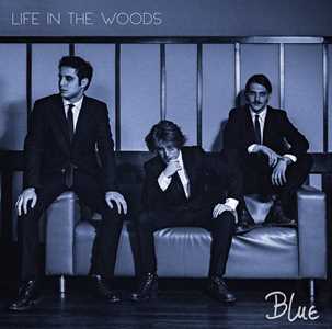 Vinile Blue Ep (Limited Edition) Life in the Woods