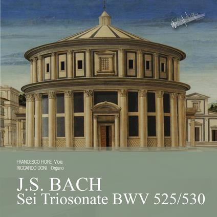Sei Triosonate BWV 525-530 - CD Audio di Johann Sebastian Bach,Riccardo Doni