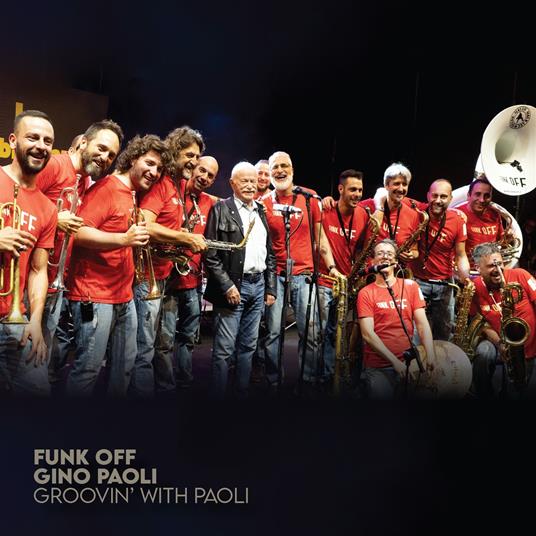 Groovin' with Paoli - CD Audio di Gino Paoli,Funk Off