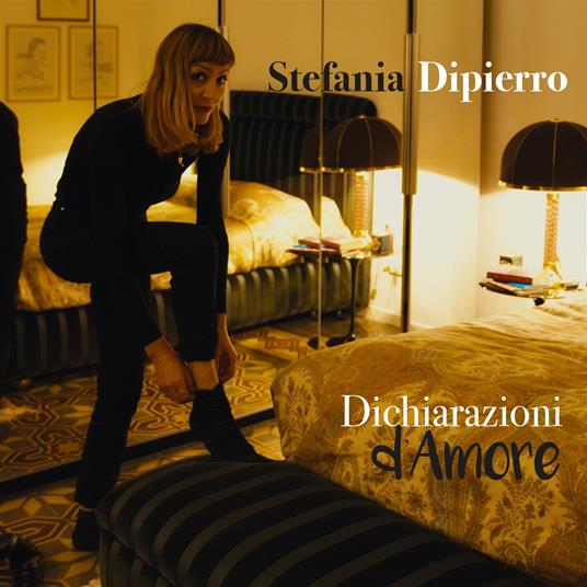 Dichiarazioni d'amore - CD Audio di Stefania Dipierro