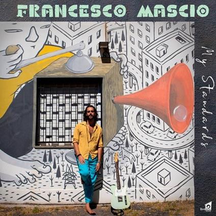 My Standards - CD Audio di Francesco Mascio