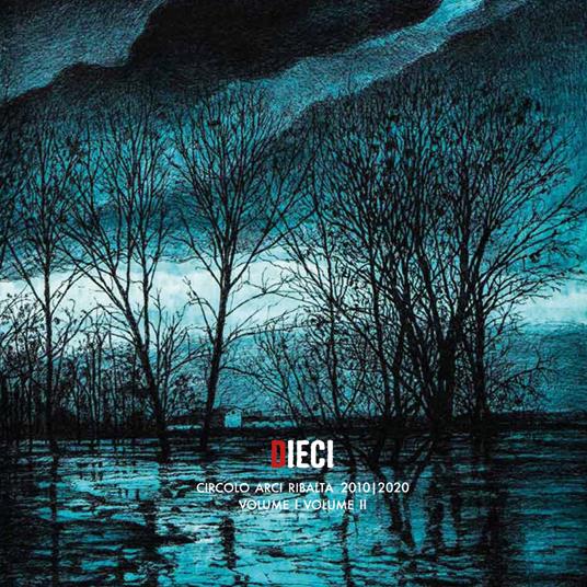 Dieci. Circolo Arci Ribalta 2010-2020 (3 LP Coloured - Limited Edition) - Vinile LP