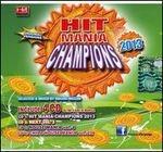 Hit Mania Champions 2013 (+ Rivista) - CD Audio