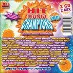 Hit Mania Champions 2015 - CD Audio