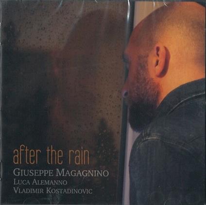 After The Rain - CD Audio di Giuseppe Magagnino
