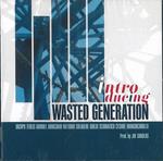 Introducing Wasted Generation