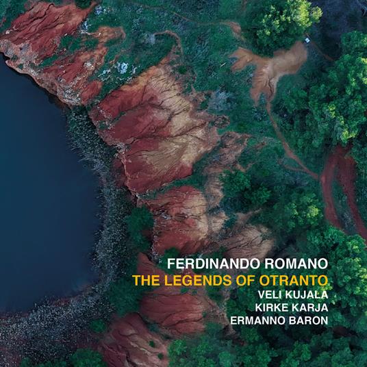 The Legends of Otranto - CD Audio di Ferdinando Romano