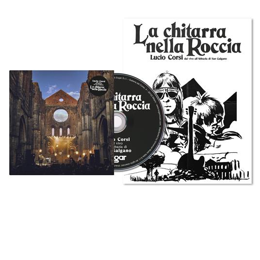 La chitarra nella roccia. Lucio Corsi dal vivo all'Abbazia di San Galgano - CD Audio di Lucio Corsi