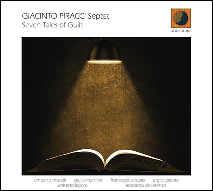 Seven Tales Of Guilt - CD Audio di Giacinto Piracci