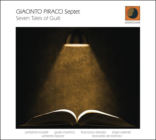 Seven Tales Of Guilt - CD Audio di Giacinto Piracci