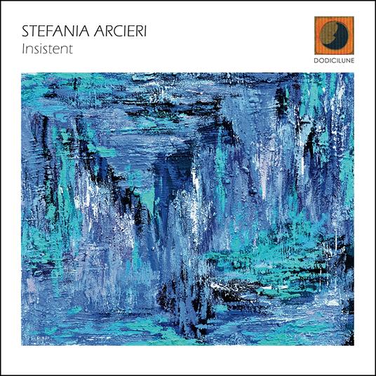 Insistent - CD Audio di Stefania Arcieri