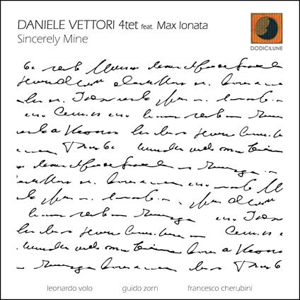 Sincerely Mine - CD Audio di Davide Vettori