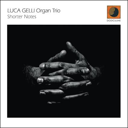 Shorter Notes - CD Audio di Luca Gelli