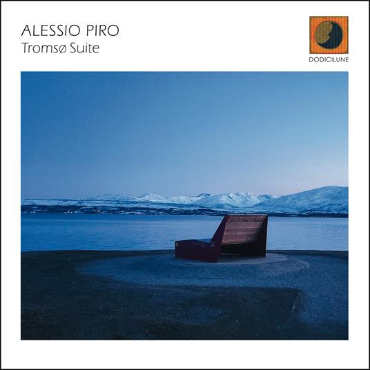 Tromsø Suite - CD Audio di Alessio Piro