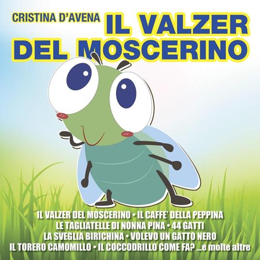 Il valzer del moscerino - CD Audio di Cristina D'Avena