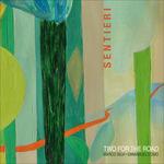 Sentieri - CD Audio di Two for the Road