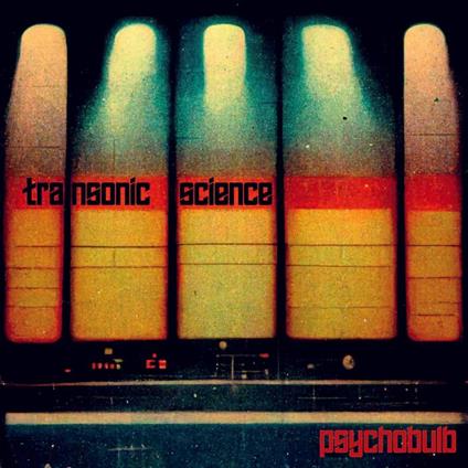 Psychobulb - CD Audio di Transonic Science